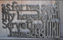 As for me and my house - 14"x22"