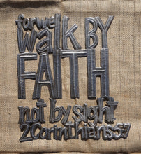 For we walk by Faith - 17"x15"