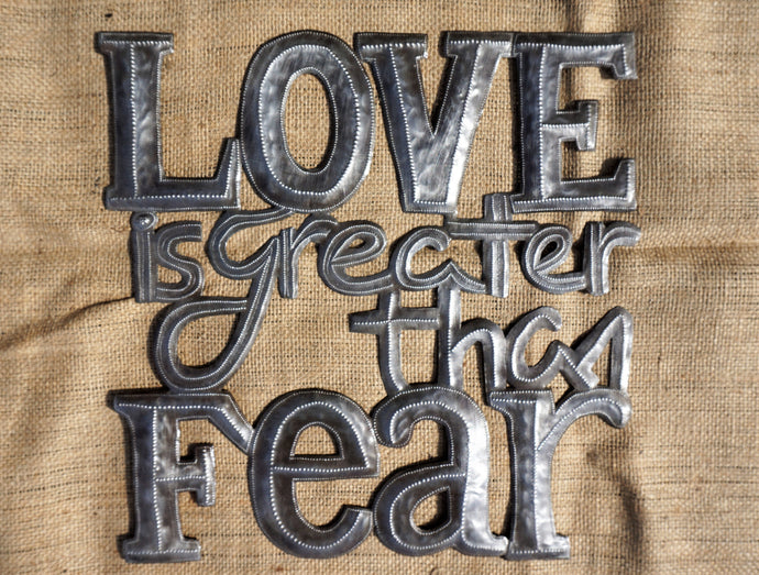 Love is greater than Fear - 17